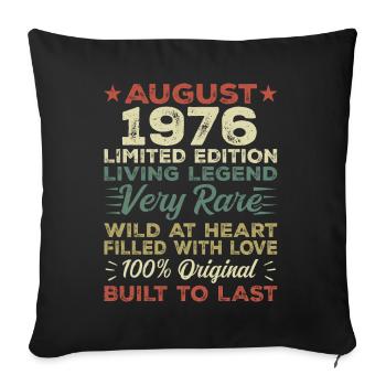 August 1976 - Gift idea for August 1976 - 1976 - Sofa pillowcase 17,3'' x 17,3'' (45 x 45 cm) - black - Front