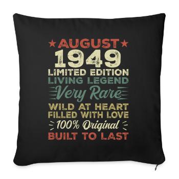 August 1949 - Gift Idea for August 1949 - 1949 - Sofa pillowcase 17,3'' x 17,3'' (45 x 45 cm) - black - Front