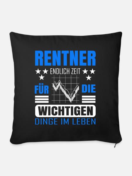 Rentner Rente Rentenbeginn Aktien Börse Investor - Sofakissenbezug 45 x 45 cm - Schwarz