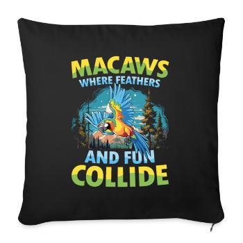 Macaws Where Feathers and Fun Collide - Sofakissenbezug 45 x 45 cm - Schwarz - Vorne