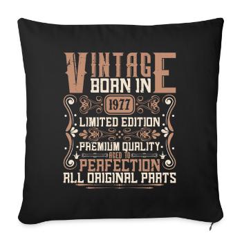 1977 Birthday Vintage 1977 Born Vintage 1977 - Sofa pillowcase 17,3'' x 17,3'' (45 x 45 cm) - black - Front
