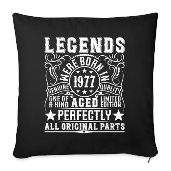 Legendary Since 1977 Birthday 1977 Born 1977 - Sofa pillowcase 17,3'' x 17,3'' (45 x 45 cm) - black - Front