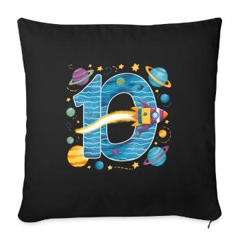10th Birthday Boys 10 Years Planet Birthday - Sofa pillowcase 17,3'' x 17,3'' (45 x 45 cm) - black - Front
