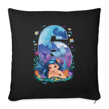 6th Birthday Girl 6 Years Mermaid Party - Sofa pillowcase 17,3'' x 17,3'' (45 x 45 cm) - black - Front