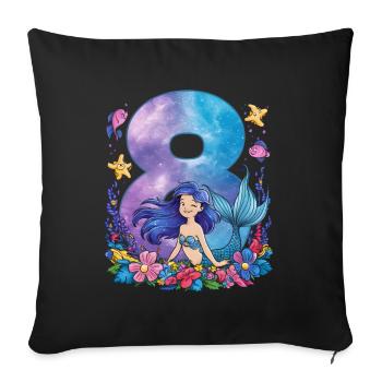 8th Birthday Girl 8 Years Mermaid Party - Sofa pillowcase 17,3'' x 17,3'' (45 x 45 cm) - black - Front