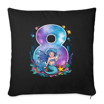 8th Birthday Girl 8 Years Mermaid Party - Sofa pillowcase 17,3'' x 17,3'' (45 x 45 cm) - black - Front