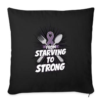 From Starving To Strong Inspirational Quote - Sofa pillowcase 17,3'' x 17,3'' (45 x 45 cm) - black - Front