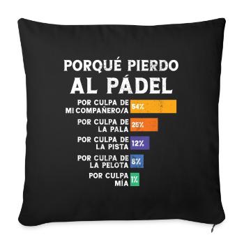 Padel Fun Player Why I Lose Padel - Sofa pillowcase 17,3'' x 17,3'' (45 x 45 cm) - black - Front