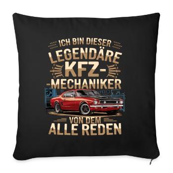 I'm this legendary car mechanic - Sofa pillowcase 17,3'' x 17,3'' (45 x 45 cm) - black - Front