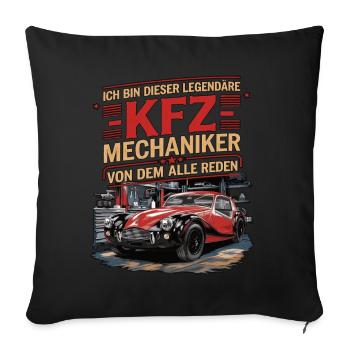 I'm this legendary car mechanic - Sofa pillowcase 17,3'' x 17,3'' (45 x 45 cm) - black - Front