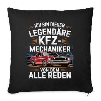 I'm this legendary car mechanic - Sofa pillowcase 17,3'' x 17,3'' (45 x 45 cm) - black - Front