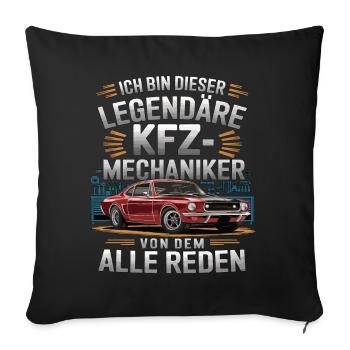 I'm this legendary car mechanic - Sofa pillowcase 17,3'' x 17,3'' (45 x 45 cm) - black - Front