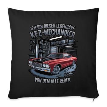 I'm this legendary car mechanic - Sofa pillowcase 17,3'' x 17,3'' (45 x 45 cm) - black - Front
