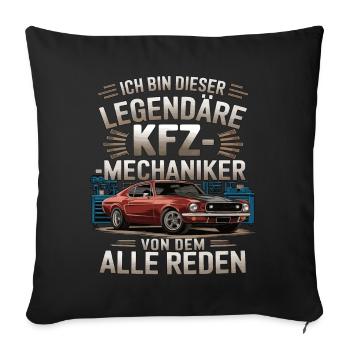 I'm this legendary car mechanic - Sofa pillowcase 17,3'' x 17,3'' (45 x 45 cm) - black - Front