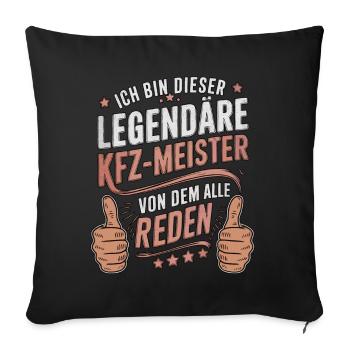 I'm this legendary car master - Sofa pillowcase 17,3'' x 17,3'' (45 x 45 cm) - black - Front