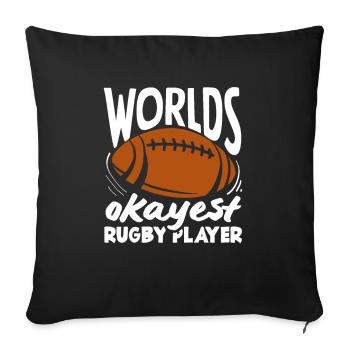 Worldwide mediocre rugby player - Sofa pillowcase 17,3'' x 17,3'' (45 x 45 cm) - black - Front