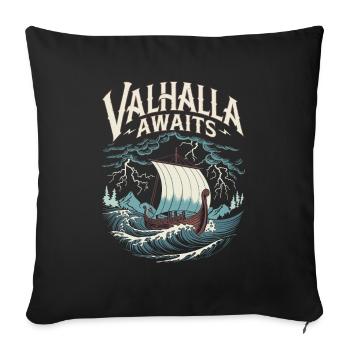 Wikingerschiff Valhalla Awaits für eine Wikinger - Sofakissenbezug 45 x 45 cm - Schwarz - Vorne