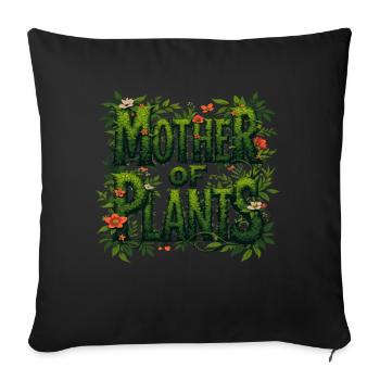 Mutter der Pflanzen Naturliebhaber - Sofakissenbezug 45 x 45 cm - Schwarz - Vorne