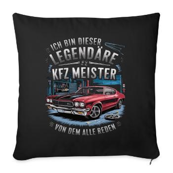 I'm this legendary car master - Sofa pillowcase 17,3'' x 17,3'' (45 x 45 cm) - black - Front