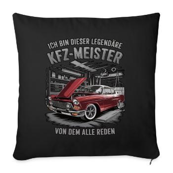 I'm this legendary car master - Sofa pillowcase 17,3'' x 17,3'' (45 x 45 cm) - black - Front