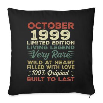1999 October 1999 Birthday October 1999 Original - Sofa pillowcase 17,3'' x 17,3'' (45 x 45 cm) - black - Front
