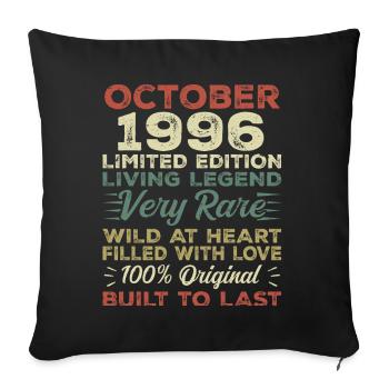 1996 October 1996 Birthday October 1996 Original - Sofa pillowcase 17,3'' x 17,3'' (45 x 45 cm) - black - Front
