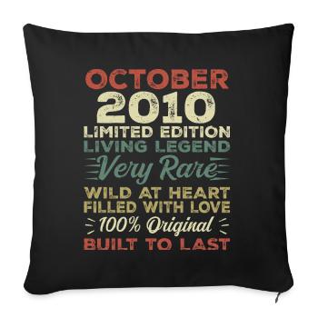2010 October 2010 Birthday October 2010 Original - Sofa pillowcase 17,3'' x 17,3'' (45 x 45 cm) - black - Front
