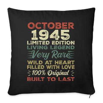 1945 October 1945 Birthday October 1945 Original - Sofa pillowcase 17,3'' x 17,3'' (45 x 45 cm) - black - Front