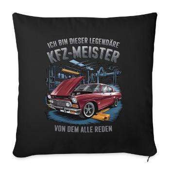 I'm this legendary car master - Sofa pillowcase 17,3'' x 17,3'' (45 x 45 cm) - black - Front