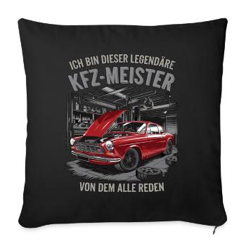 I'm this legendary car master - Sofa pillowcase 17,3'' x 17,3'' (45 x 45 cm) - black - Front