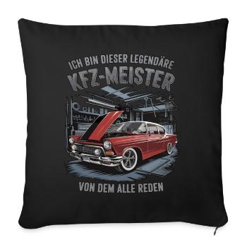 I'm this legendary car master - Sofa pillowcase 17,3'' x 17,3'' (45 x 45 cm) - black - Front