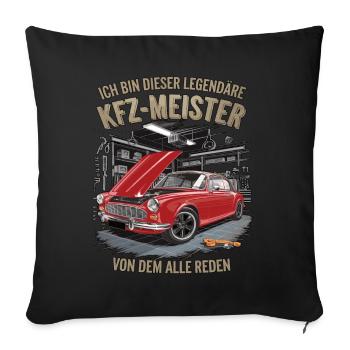 I'm this legendary car master - Sofa pillowcase 17,3'' x 17,3'' (45 x 45 cm) - black - Front