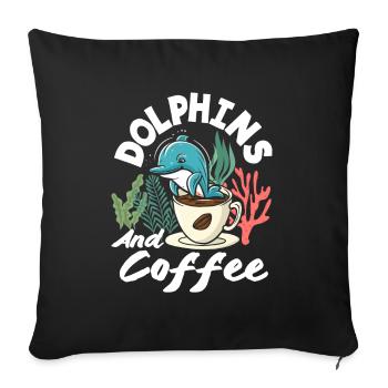 Love dolphins and coffee - Sofa pillowcase 17,3'' x 17,3'' (45 x 45 cm) - black - Front