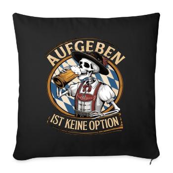 Giving up is not an option Beer October - Sofa pillowcase 17,3'' x 17,3'' (45 x 45 cm) - black - Front