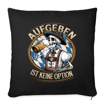 Giving up is not an option Beer October - Sofa pillowcase 17,3'' x 17,3'' (45 x 45 cm) - black - Front