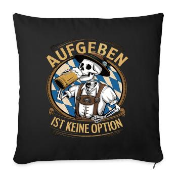 Giving up is not an option Beer October - Sofa pillowcase 17,3'' x 17,3'' (45 x 45 cm) - black - Front