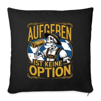 Giving up is not an option Beer October - Sofa pillowcase 17,3'' x 17,3'' (45 x 45 cm) - black - Front