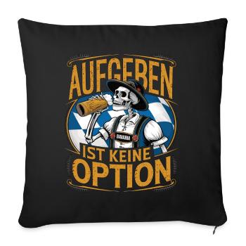 Giving up is not an option Beer October - Sofa pillowcase 17,3'' x 17,3'' (45 x 45 cm) - black - Front