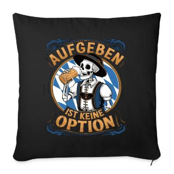 Giving up is not an option Beer October - Sofa pillowcase 17,3'' x 17,3'' (45 x 45 cm) - black - Front