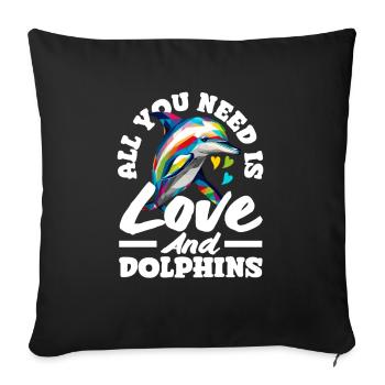 Alles Was Du Brauchst Ist Liebe Und Delfine - Sofakissenbezug 45 x 45 cm - Schwarz - Vorne