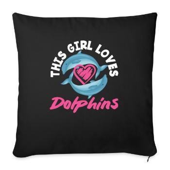 This girl loves dolphins - Sofa pillowcase 17,3'' x 17,3'' (45 x 45 cm) - black - Front