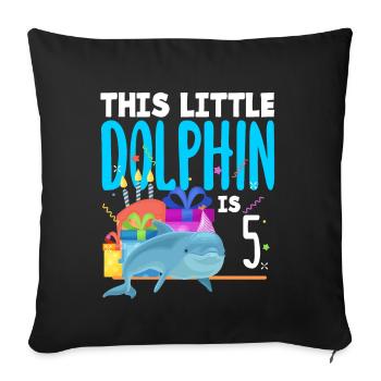 This Little Dolphin Is 5 5th Birthday - Sofa pillowcase 17,3'' x 17,3'' (45 x 45 cm) - black - Front
