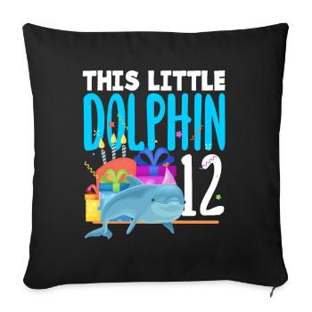 This little dolphin is 12 12th birthday - Sofa pillowcase 17,3'' x 17,3'' (45 x 45 cm) - black - Front