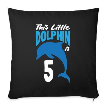 This Little Dolphin Is 5 5th Birthday - Sofa pillowcase 17,3'' x 17,3'' (45 x 45 cm) - black - Front