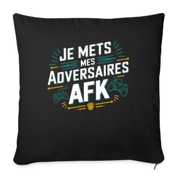 My Opponents AFK Gaming Humorous Video Games - Sofa pillowcase 17,3'' x 17,3'' (45 x 45 cm) - black - Front