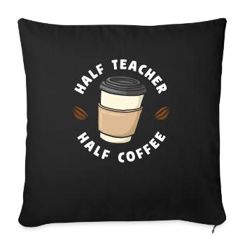 Funny Teacher Teacher Gift - Sofa pillowcase 17,3'' x 17,3'' (45 x 45 cm) - black - Front