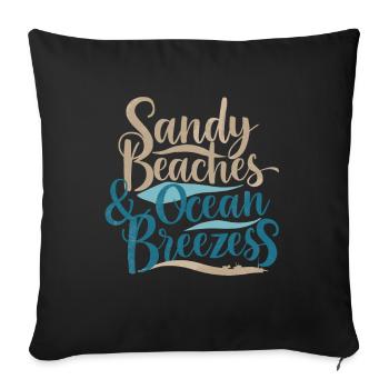 Sandy Beaches Ocean Breezes Vacation für - Sofakissenbezug 45 x 45 cm - Schwarz - Vorne