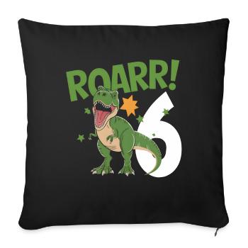 6th Birthday 6 Years Dino Dinosaur Fan - Sofa pillowcase 17,3'' x 17,3'' (45 x 45 cm) - black - Front