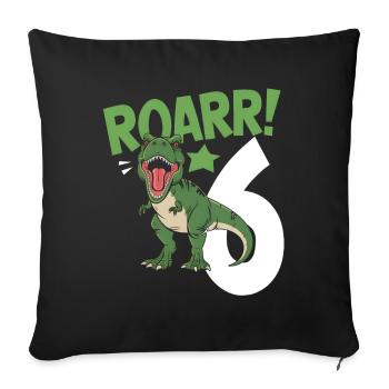 6th Birthday 6 Years Dino Dinosaur Fan - Sofa pillowcase 17,3'' x 17,3'' (45 x 45 cm) - black - Front
