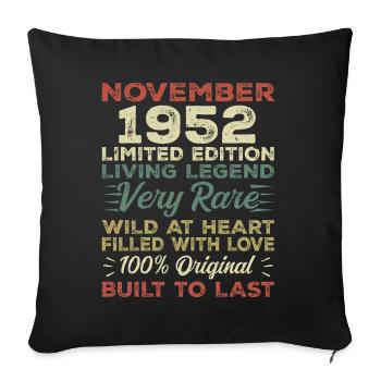 Legende Seit November 1952 Jahrgang November 1952 - Sofakissenbezug 45 x 45 cm - Schwarz - Vorne